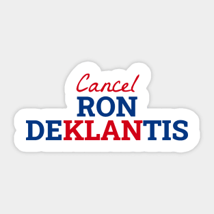 Ron DeKLANtis Sticker